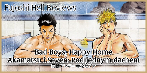 Bad Boys, Happy Home – Review