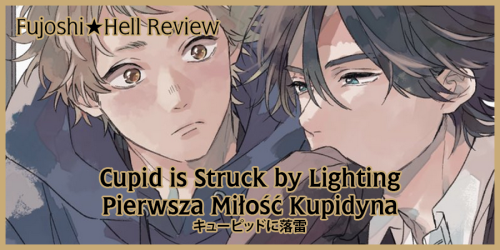 Cupid is Struck by Lightning – Review