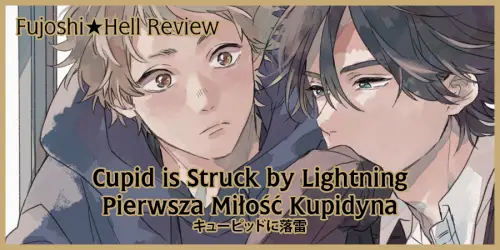 Cupid is Struck by Lightning – Review